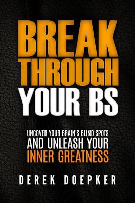 Book cover for Break Through Your BS
