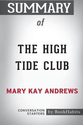 Book cover for Summary of The High Tide Club by Mary Kay Andrews