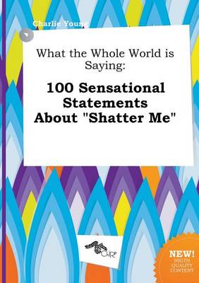 Book cover for What the Whole World Is Saying