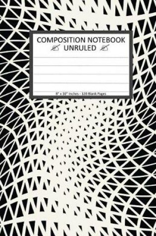 Cover of Unruled Composition Notebook 8" x 10". 120 Pages. Geometric Triangle Pattern