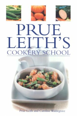 Cover of Prue Leith's Cookery School