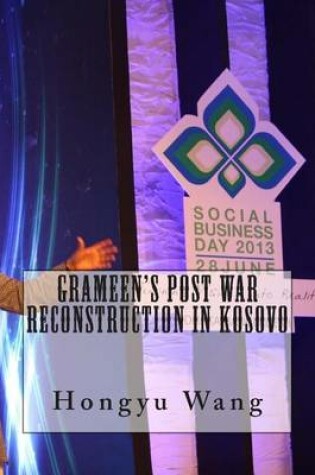 Cover of Grameen's Post War Reconstruction in Kosovo