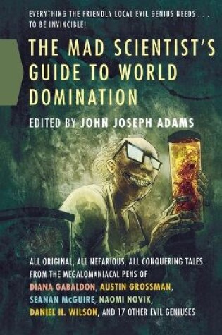 Cover of The Mad Scientist's Guide to World Domination