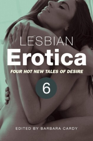 Cover of Lesbian Erotica, Volume 6