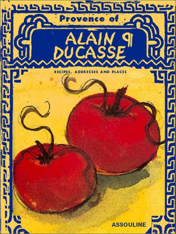 Book cover for The Provence of Alain Ducasse