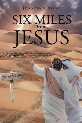 Cover of Six Miles from Jesus