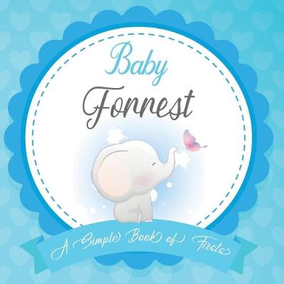 Book cover for Baby Forrest A Simple Book of Firsts