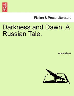 Book cover for Darkness and Dawn. a Russian Tale.