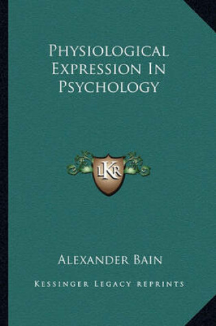 Cover of Physiological Expression In Psychology