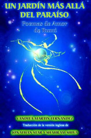Cover of Un jardin mas alla del paraiso - Poemas de Amor de Rumi