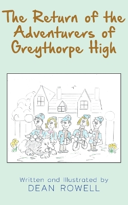 Book cover for The Return of the Adventurers of Greythorpe High