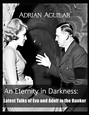 Book cover for An Eternity in Darkness