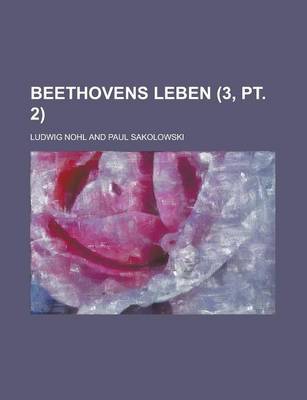 Book cover for Beethovens Leben (3, PT. 2)