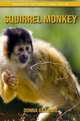 Cover of Squirrel monkey