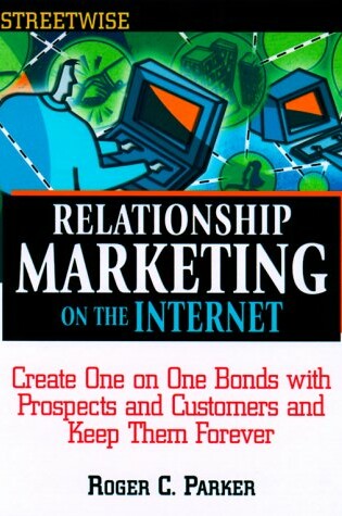 Cover of Streetwise Relationship Marketing on the Internet