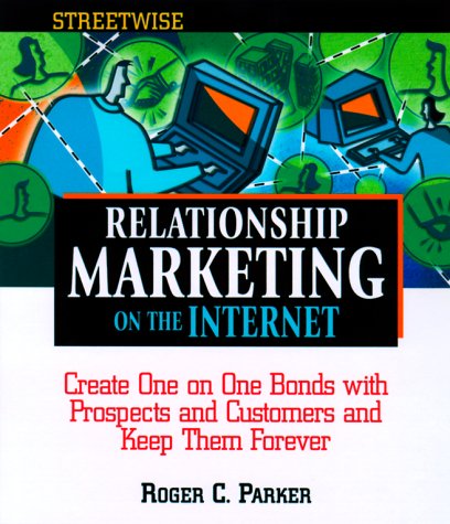 Cover of Streetwise Relationship Marketing on the Internet