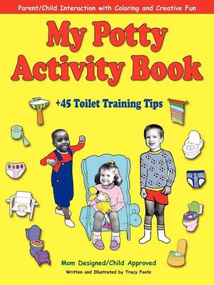 Book cover for My Potty Activity Book +45 Toilet Training Tips