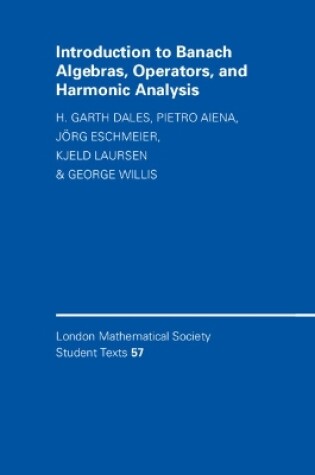 Cover of Introduction to Banach Algebras, Operators, and Harmonic Analysis