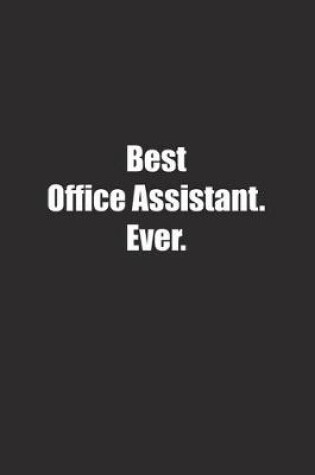 Cover of Best Office Assistant. Ever.