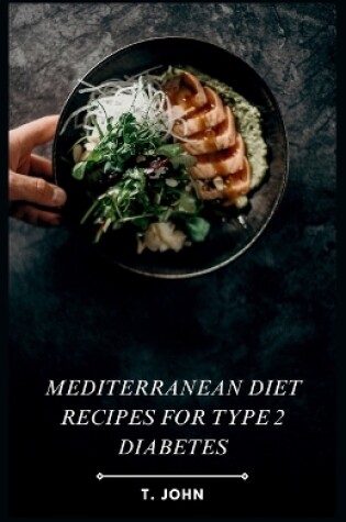 Cover of Mediterranean Diet Recipes for Type 2 Diabetes