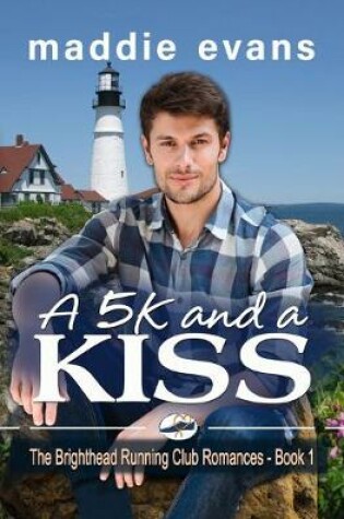 Cover of A 5K and a Kiss