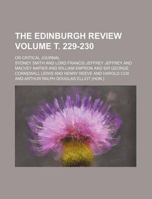 Book cover for The Edinburgh Review Volume . 229-230; Or Critical Journal