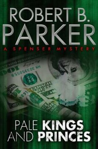 Cover of Pale Kings and Princes (A Spenser Mystery)