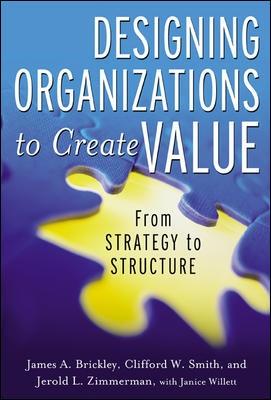 Book cover for Designing Organizations to Create Value: From Strategy to Structure