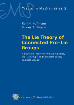 Book cover for The Lie Theory of Connected Pro-lie Groups