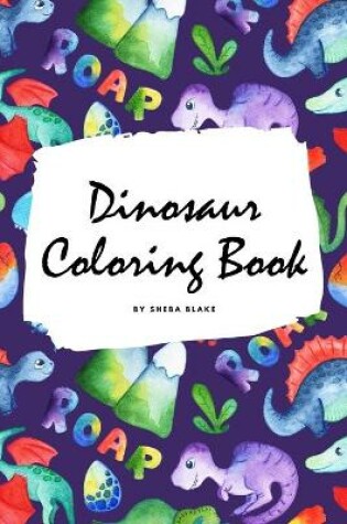 Cover of Dinosaur Coloring Book for Children (6x9 Coloring Book / Activity Book)