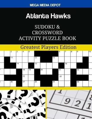 Book cover for Atlanta Hawks Sudoku and Crossword Activity Puzzle Book