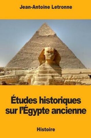Cover of tudes Historiques Sur l' gypte Ancienne
