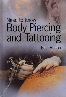 Book cover for Need to Know: Body Piercing and Tattoos
