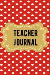 Book cover for Teacher Journal