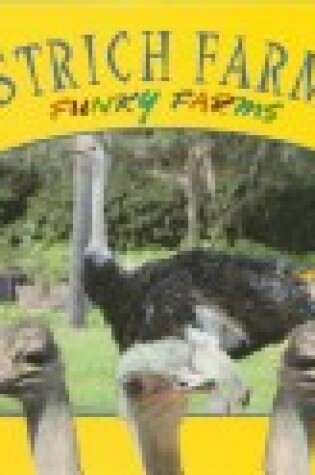 Cover of Ostrich Farms