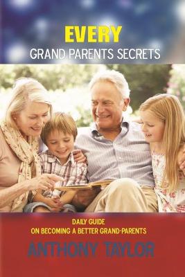 Book cover for Every Grandparents secrets