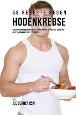 Cover of 58 Rezepte gegen Hodenkrebs