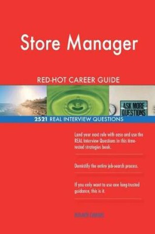 Cover of Store Manager RED-HOT Career Guide; 2521 REAL Interview Questions