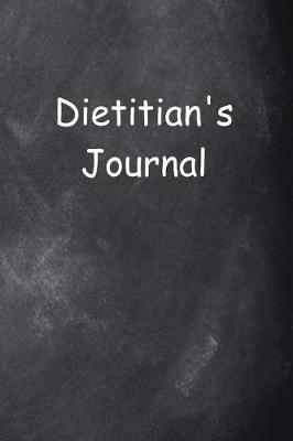 Book cover for Dietitian's Journal Chalkboard Design