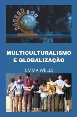 Cover of Multiculturalismo E Globalização