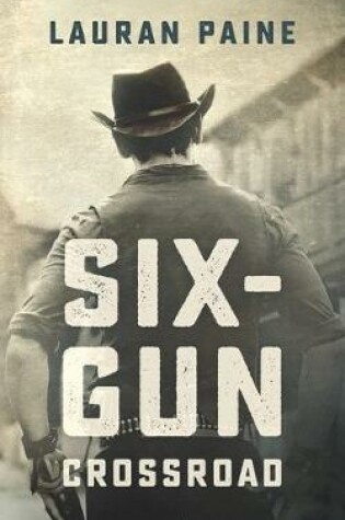 Cover of Six-Gun Crossroad