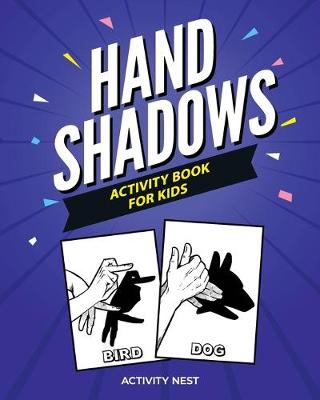 Book cover for Hand Shadows Activity Book For Kids