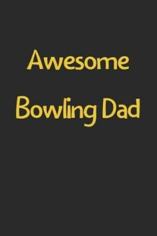 Cover of Awesome Bowling Dad