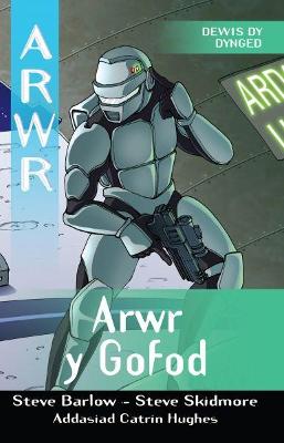 Book cover for Cyfres Arwr - Dewis dy Dynged: Arwr 1. Arwr y Gofod