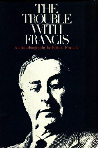 Cover of The Trouble with Francis