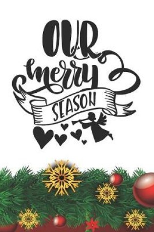 Cover of Our Merry Season Notebook