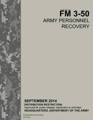 Book cover for Field Manual FM 3-50 Army Personnel Recovery September 2014