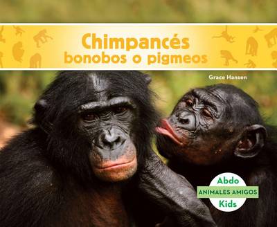 Cover of Chimpances Bonobos (Bonobos)