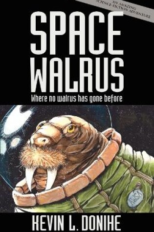 Cover of Space Walrus