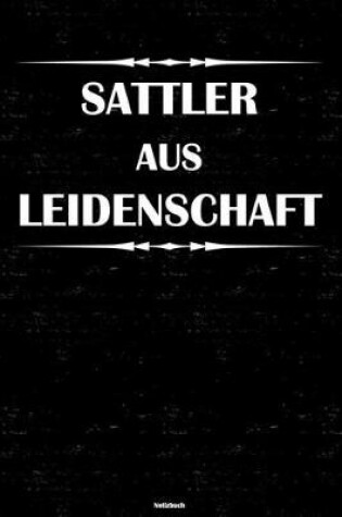 Cover of Sattler aus Leidenschaft Notizbuch